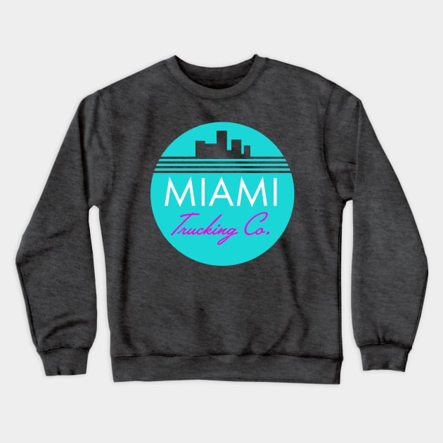 miami trucking company Crewneck Sweatshirt by brianhappel1